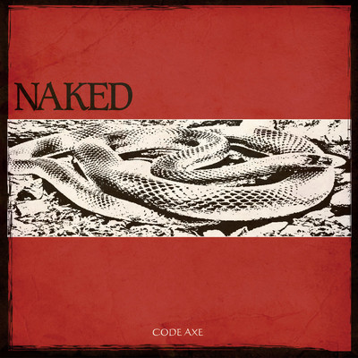 アルバム/NAKED/CODE AXE