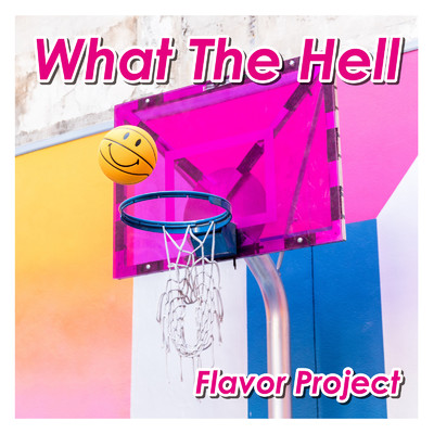 シングル/What The Hell (Cover Ver.)/Flavor Project