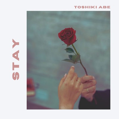 シングル/Stay (feat. Hayes)/Toshiki Abe