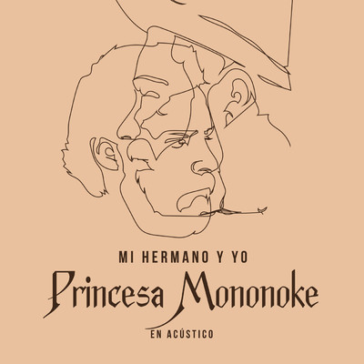 シングル/Princesa Mononoke (En Acustico)/Mi Hermano y Yo