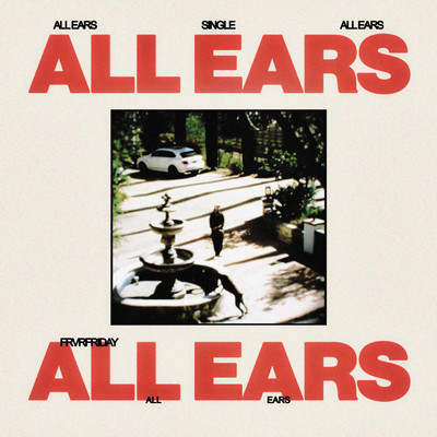 シングル/ALL EARS (Clean)/FRVRFRIDAY