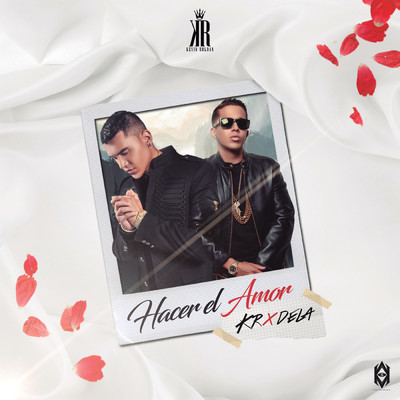Hacer El Amor (featuring De La Ghetto)/KEVIN ROLDAN