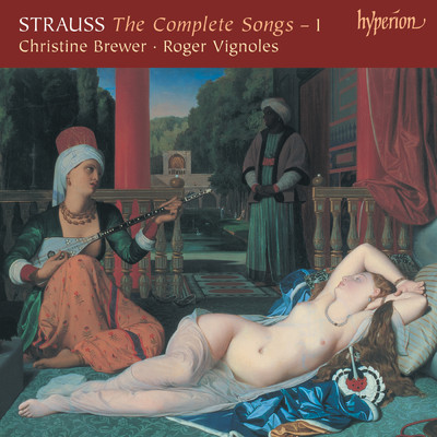R. Strauss: Complete Songs, Vol. 1/Christine Brewer／ロジャー・ヴィニョールズ
