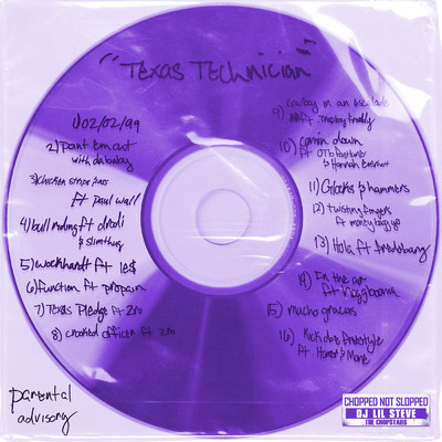 Texas Technician Megamixx (Explicit) (ChopNotSlop Remix)/That Mexican OT／DJ Lil Steve