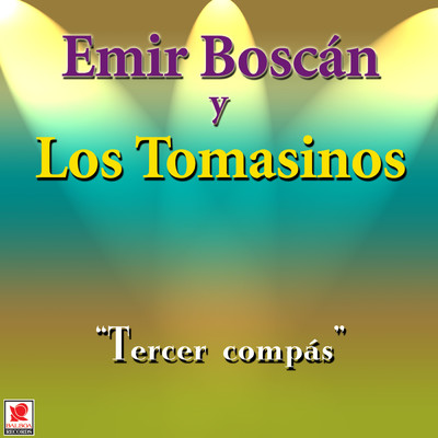 Embrujado/Emir Boscan y los Tomasinos