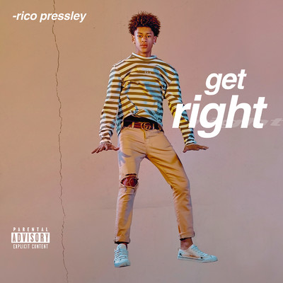 シングル/Get Right (Explicit)/Rico Pressley
