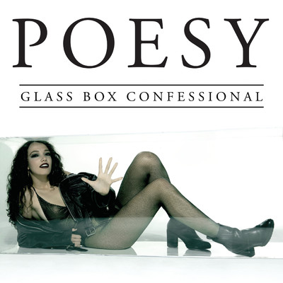 Glass Box Confessional/POESY