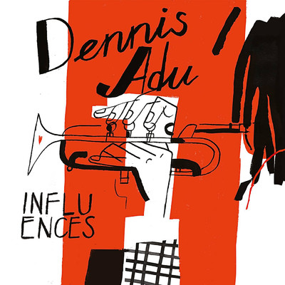 Influences/Dennis Adu