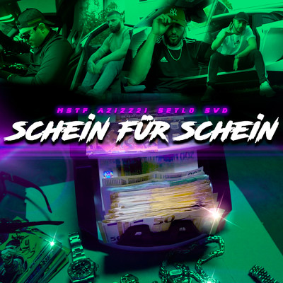 Schein fur Schein (Explicit)/SVD／Mstf／Azizz21／Seylo