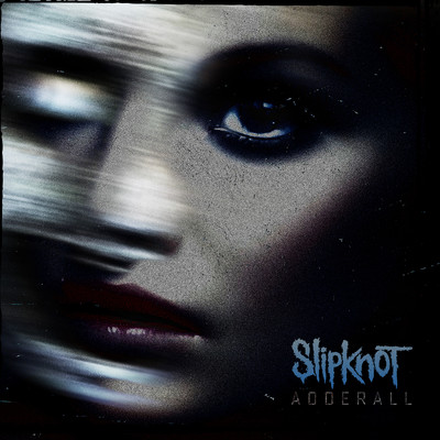 アルバム/Adderall/Slipknot