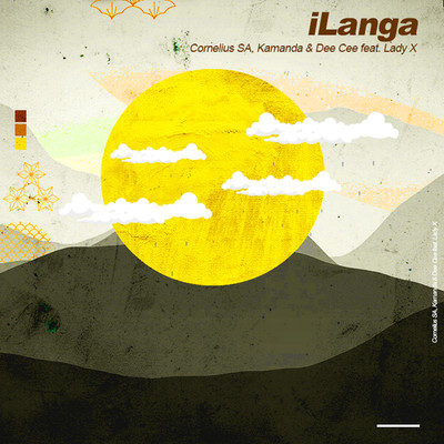 シングル/iLanga (feat. Lady X)/Cornelius SA, Kamanda and Dee Cee