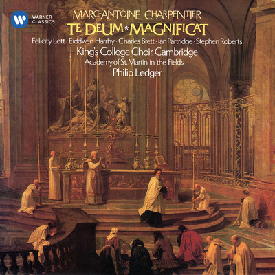 アルバム/Charpentier: Te Deum, H. 146 & Magnificat, H. 74/Choir of King's College, Cambridge