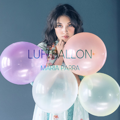 シングル/Luftballon/Maria Parra
