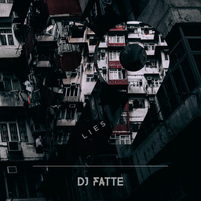 シングル/99 Lies/DJ Fatte