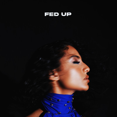 シングル/Fed Up/Lyna