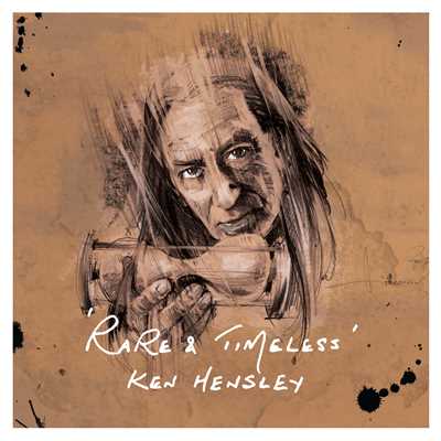 Rare and Timeless/Ken Hensley