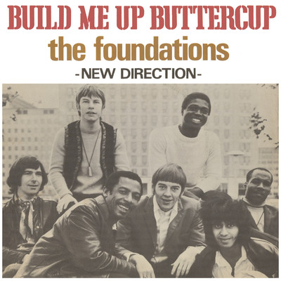 アルバム/Build Me Up Buttercup/The Foundations