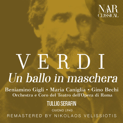 Orchestra del Teatro dell'Opera di Roma, Tullio Serafin, Gino Bechi, Maria Caniglia, Tancredi Pasero, Ugo Novelli