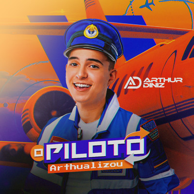 アルバム/O Piloto Arthualizou/Arthur Diniz