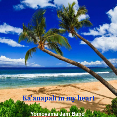 Ka'anapali in My Heart/YJB