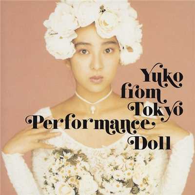 アルバム/YUKO From Tokyo Performance-Doll/穴井 夕子