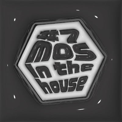 シングル/#7 In the house/MOS
