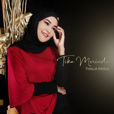 Tika Merindu/Thalia Rasul