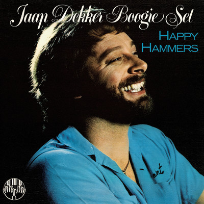 アルバム/Happy Hammers/Jaap Dekker Boogie Set