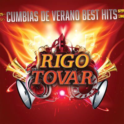 アルバム/Cumbias De Verano Best Hits/Rigo Tovar