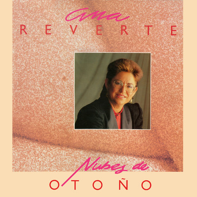 アルバム/Nubes De Otono/Ana Reverte
