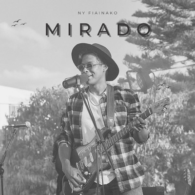 シングル/Ny Fiainako/Mirado