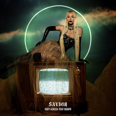 シングル/Savior (featuring Quavo)/イギー・アゼリア