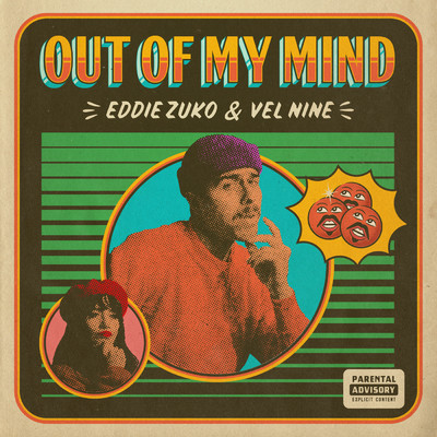 Out Of My Mind (Explicit)/Eddie Zuko／Vel Nine