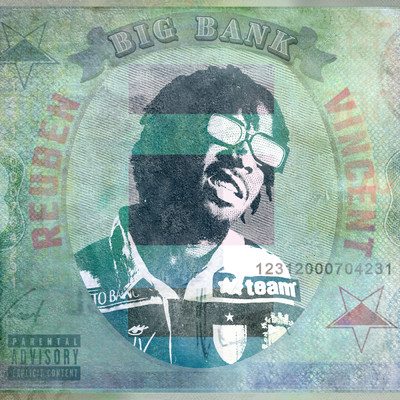 シングル/BIG BANK (Explicit)/Reuben Vincent