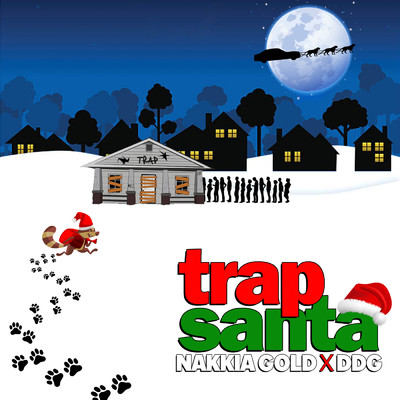 Trap Santa/Nakkia Gold／DDG