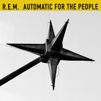 Automatic For The People (Explicit) (25th Anniversary Edition)/R.E.M.