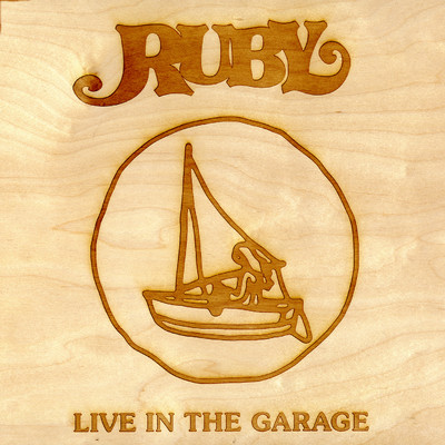 アルバム/Ruby (Live In The Garage)/Mat Kerekes