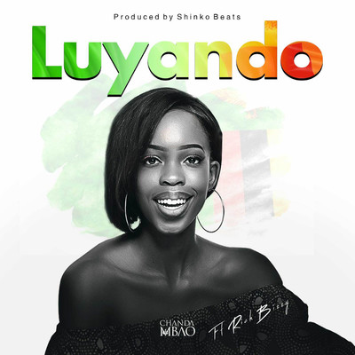 Luyando (feat. Rich Bizzy)/Chanda Mbao