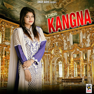Kangna/K. Sandhu