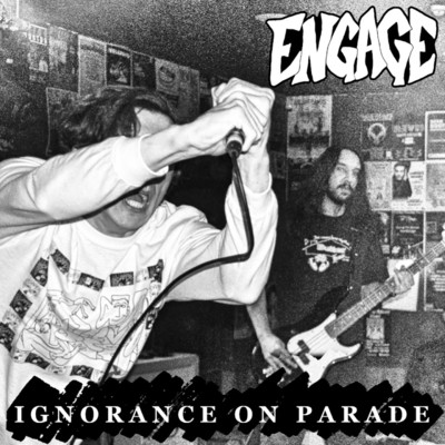 シングル/Ignorance On Parade/Engage