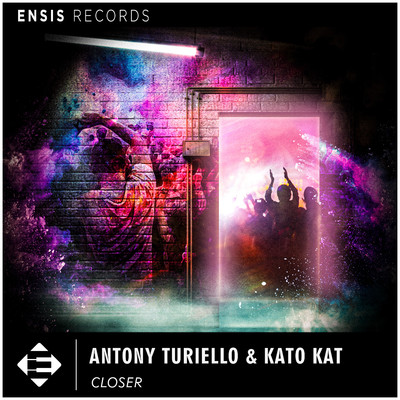 Closer/Antony Turiello & Kato Kat