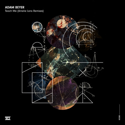 アルバム/Teach Me (Amelie Lens Remixes)/Adam Beyer