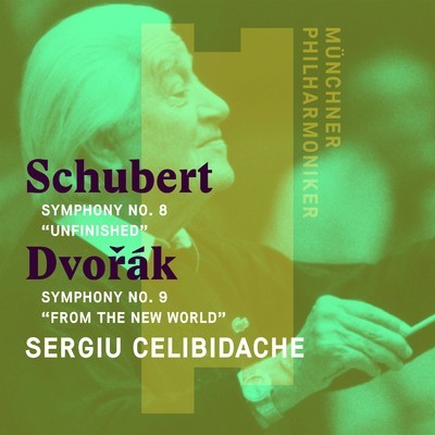 Schubert: Symphony No. 8, ”Unfinished” - Dvorak: Symphony No. 9, ”From the New World”/Sergiu Celibidache