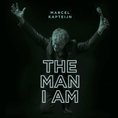 アルバム/The Man I Am/Marcel Kapteijn
