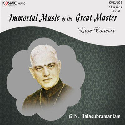 Immortal Music Of The Great Master/Muthiah Bhagavatar