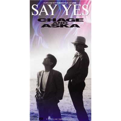 着うた®/SAY YES(オリジナルカラオケ)/CHAGE and ASKA