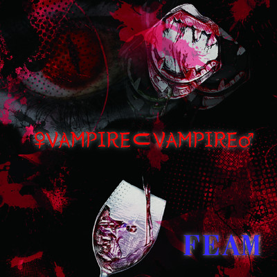VAMPIRE VAMPIRE ／ Delightful/FEAM