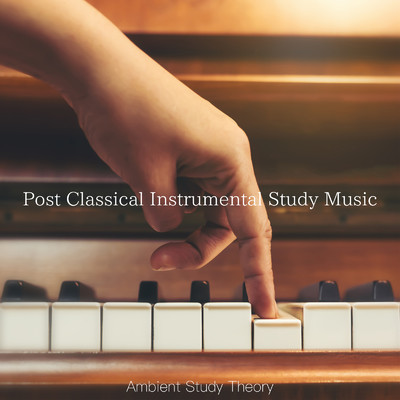 Post Classical Instrumental Study Music/Ambient Study Theory