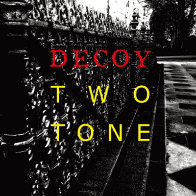 アルバム/TWO TONE/DECOY