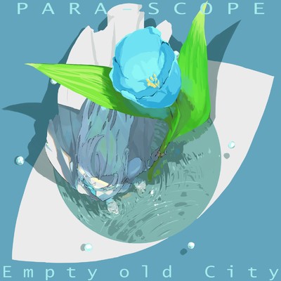 PARA-SCOPE/Empty old City